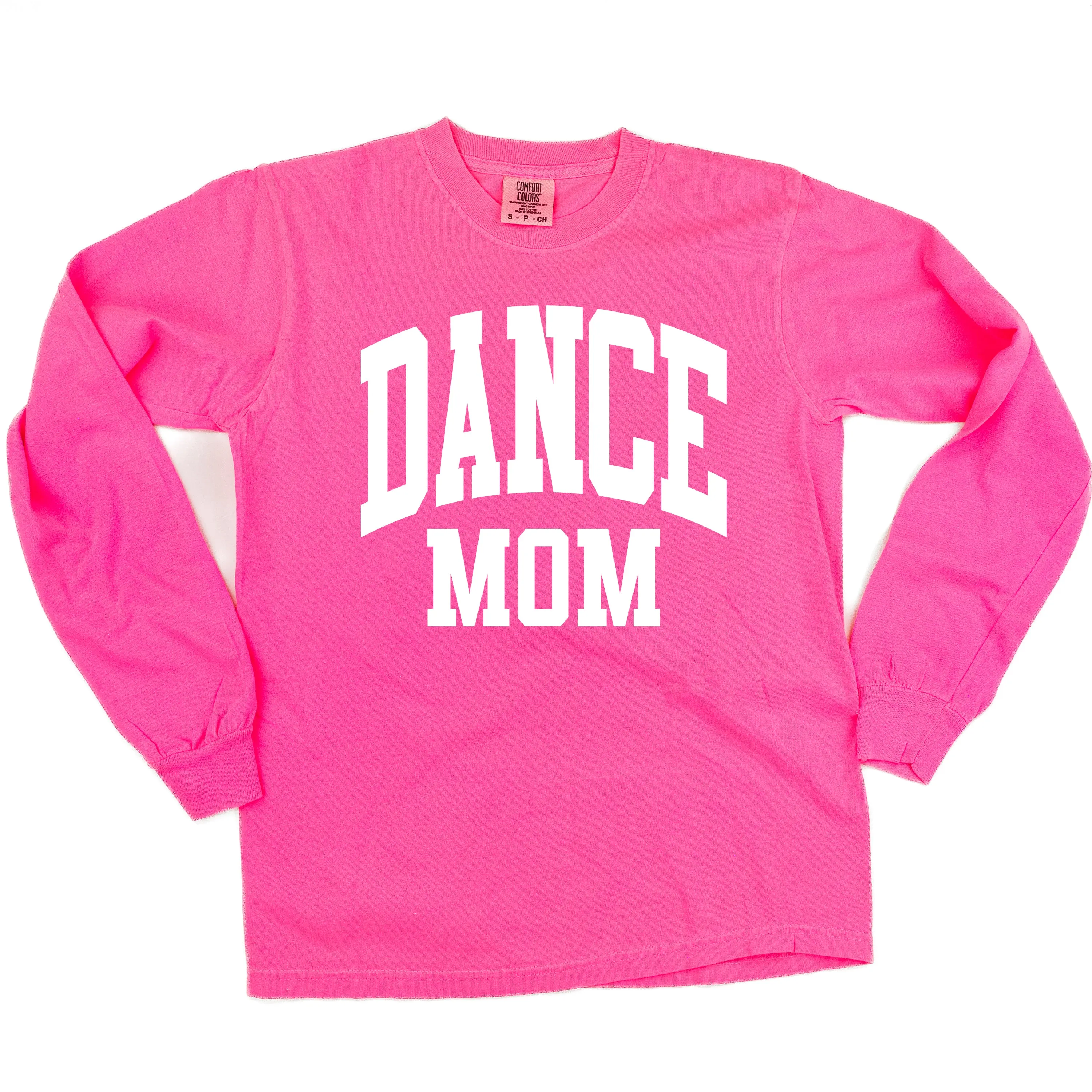 Varsity Style - DANCE MOM - LONG SLEEVE COMFORT COLORS TEE