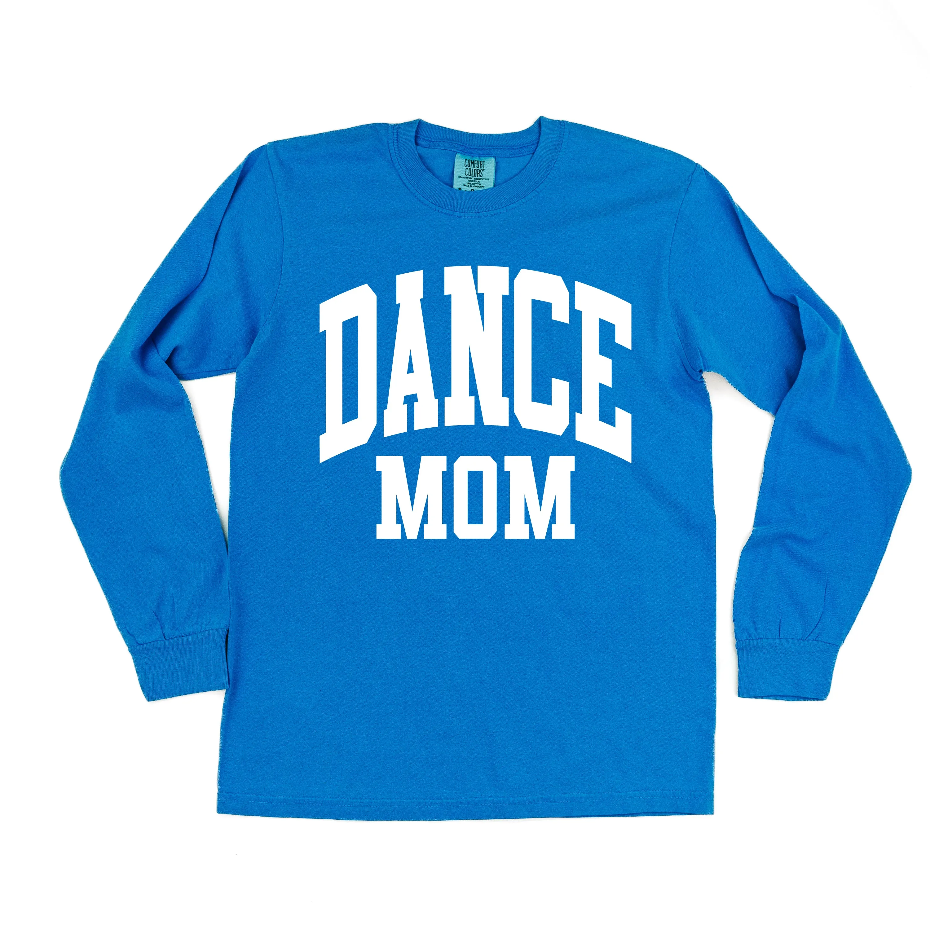 Varsity Style - DANCE MOM - LONG SLEEVE COMFORT COLORS TEE